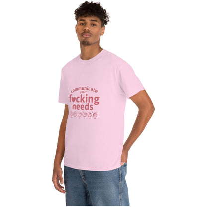 Communicate Your F*cking Needs shirt (4 colors S-5XL)