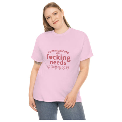 Communicate Your F*cking Needs shirt (4 colors S-5XL)