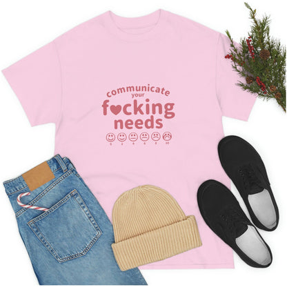 Communicate Your F*cking Needs shirt (4 colors S-5XL)