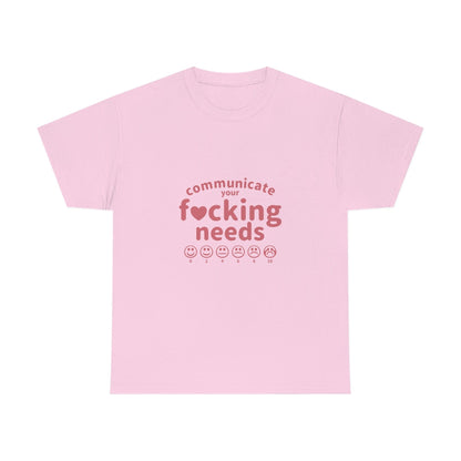 Communicate Your F*cking Needs shirt (4 colors S-5XL)