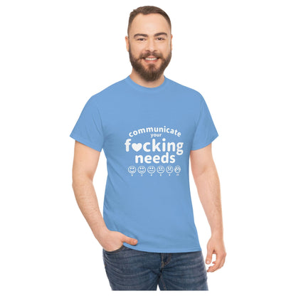 Communicate Your F*cking Needs shirt (4 colors S-5XL)