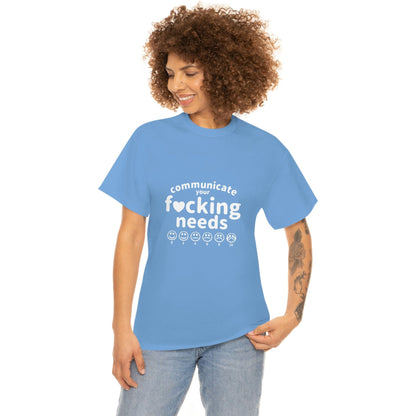 Communicate Your F*cking Needs shirt (4 colors S-5XL)