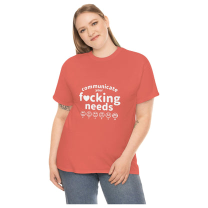 Communicate Your F*cking Needs shirt (4 colors S-5XL)