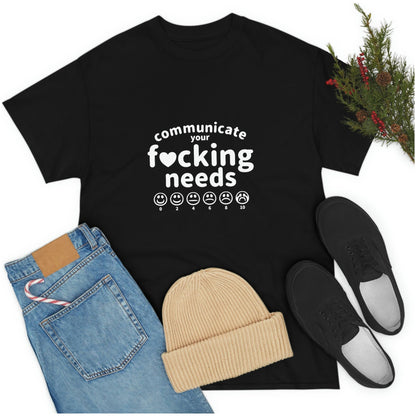 Communicate Your F*cking Needs shirt (4 colors S-5XL)