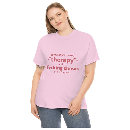 Need F*cking Therapy shirt (4 colors S-5XL)