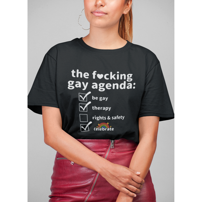 The F*cking Gay Agenda Shirt (4 colors S-5XL)